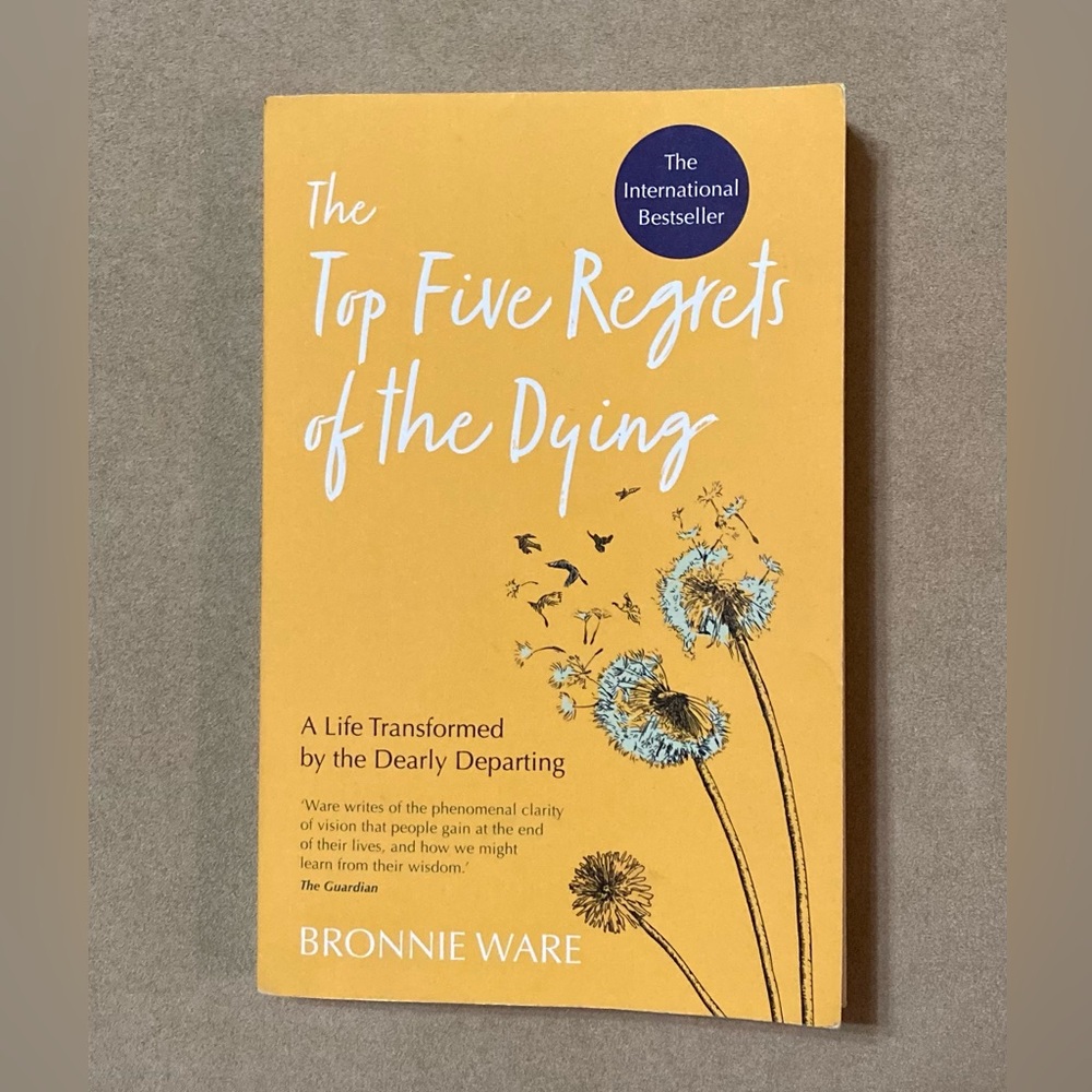 The Top Five Regrets of the Dying book by Bronnie Ware
